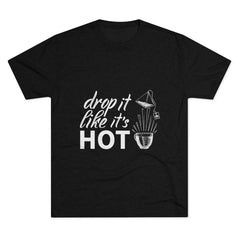 Drop It Like It's Hot Graphic Tee